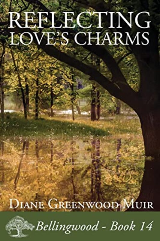 Book cover for "Reflecting Love's Charms" by Diane Greenwood Muir