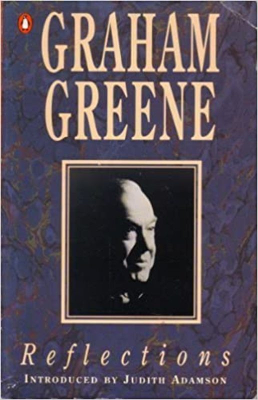 Book cover for "Reflections" by Graham Greene