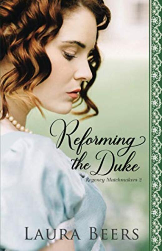 Book cover for "Reforming the Duke" by Laura Beers