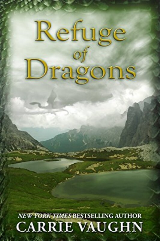 Book cover for "Refuge of Dragons" by Carrie Vaughn