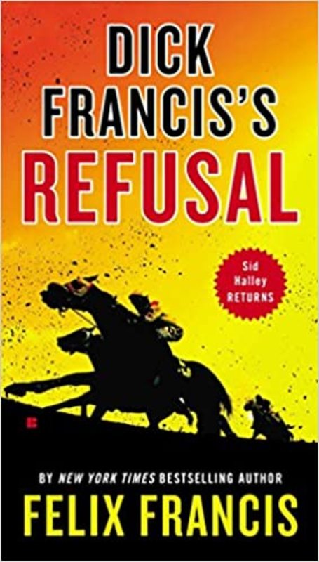 Book cover for "Refusal" by Felix Francis