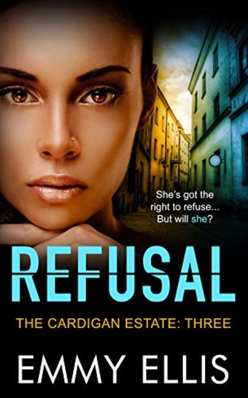 Book cover for "Refusal" by Emmy Ellis