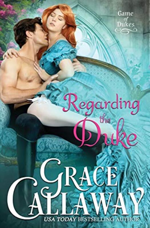 Book cover for "Regarding the Duke" by Grace Callaway