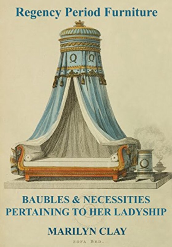 Book cover for "Regency Period Furniture Vol. 2" by Marilyn Clay