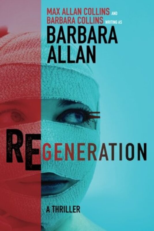 Book cover for "Regeneration" by Max Allan Collins