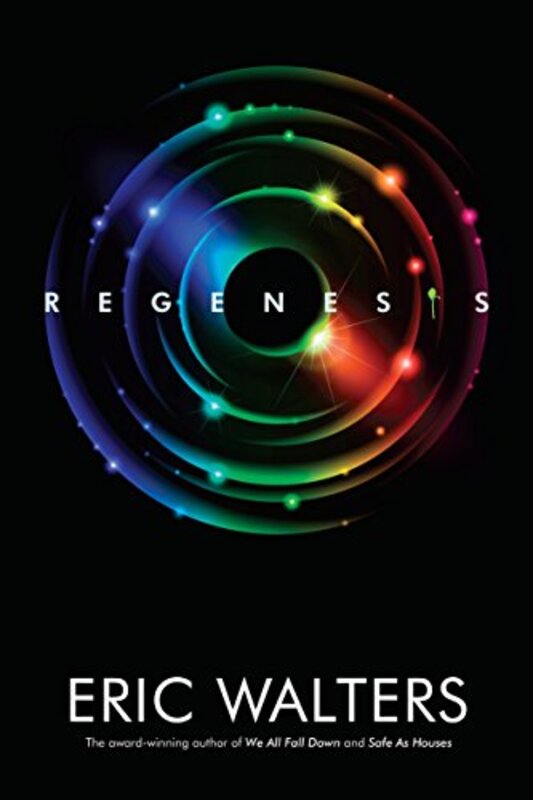 Book cover for "Regenesis" by Eric Walters