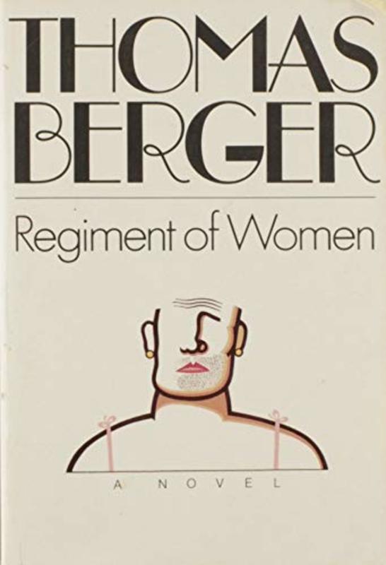 Book cover for "Regiment of Women" by Thomas Berger