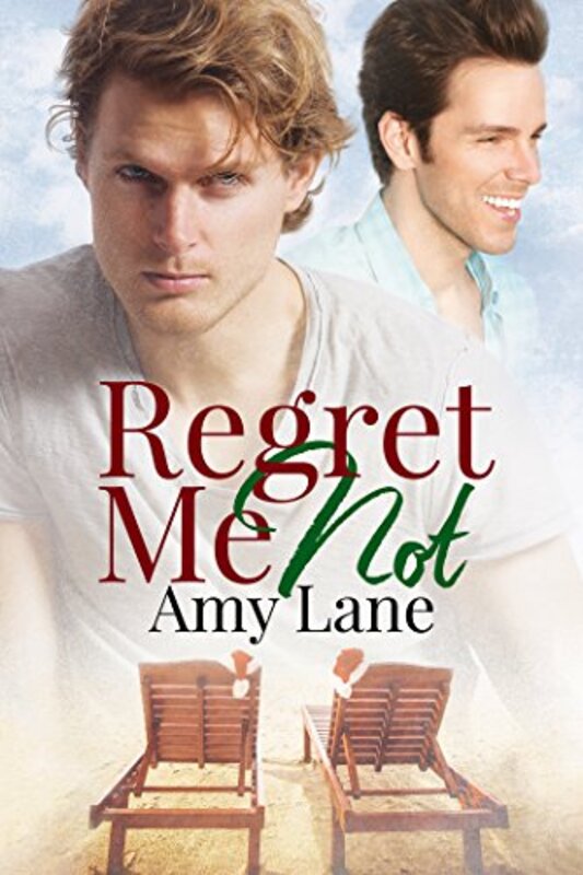 Book cover for "Regret Me Not" by Amy Lane