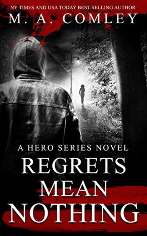 Book cover for "Regrets Mean Nothing" by MA Comley