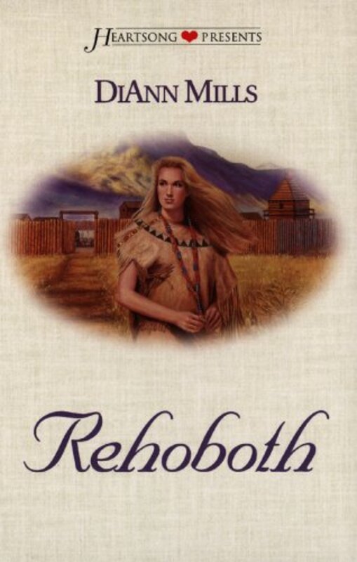 Book cover for "Rehoboth" by DiAnn Mills