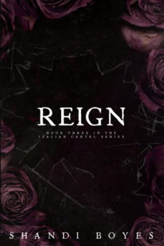 Book cover for "Reign" by Shandi Boyes