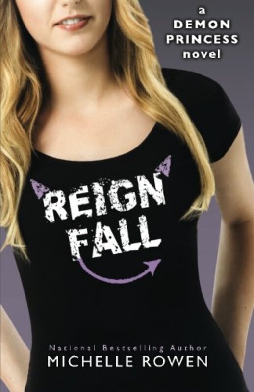 Book cover for "Reign Fall" by Michelle Rowen
