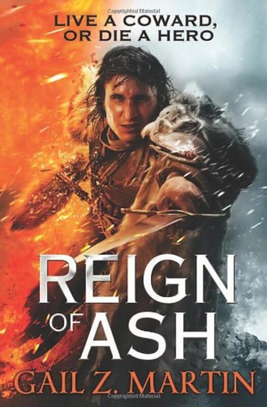 Book cover for "Reign of Ash" by Gail Z Martin