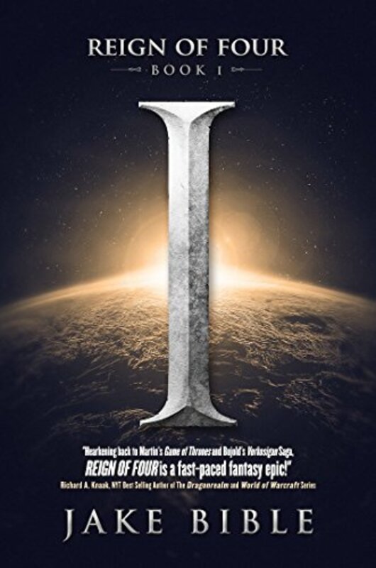 Book cover for "Reign of Four: I" by Jake Bible