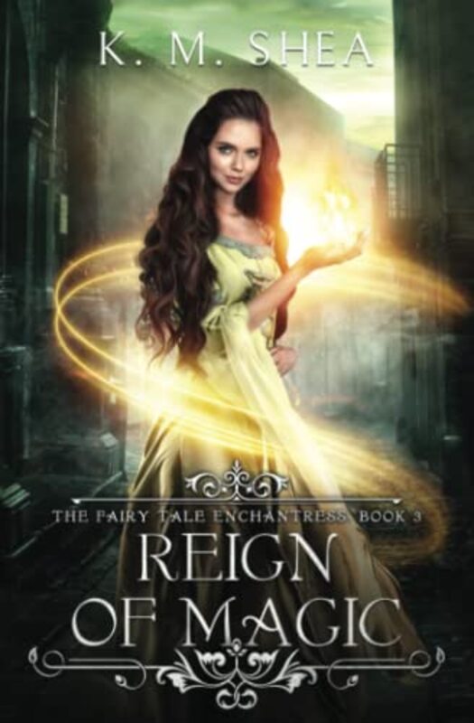 Book cover for "Reign of Magic" by KM Shea