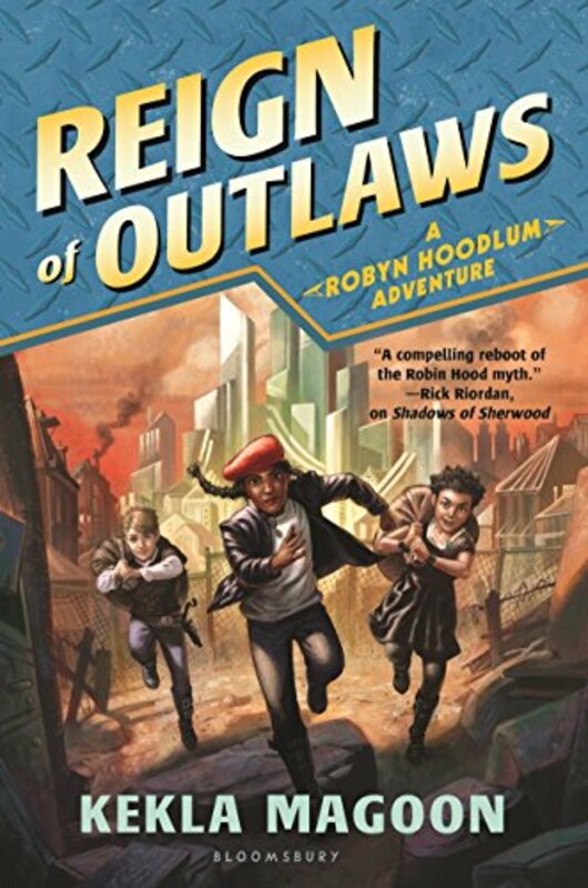 Book cover for "Reign of Outlaws" by Kekla Magoon