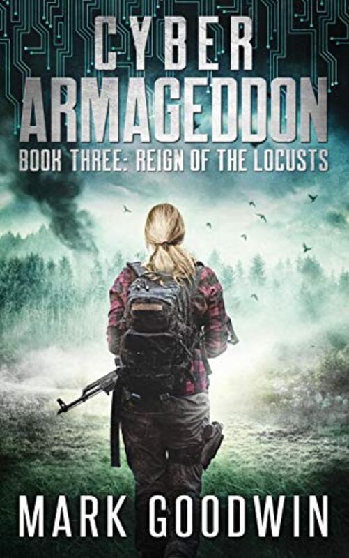 Book cover for "Reign of the Locusts" by Mark Goodwin