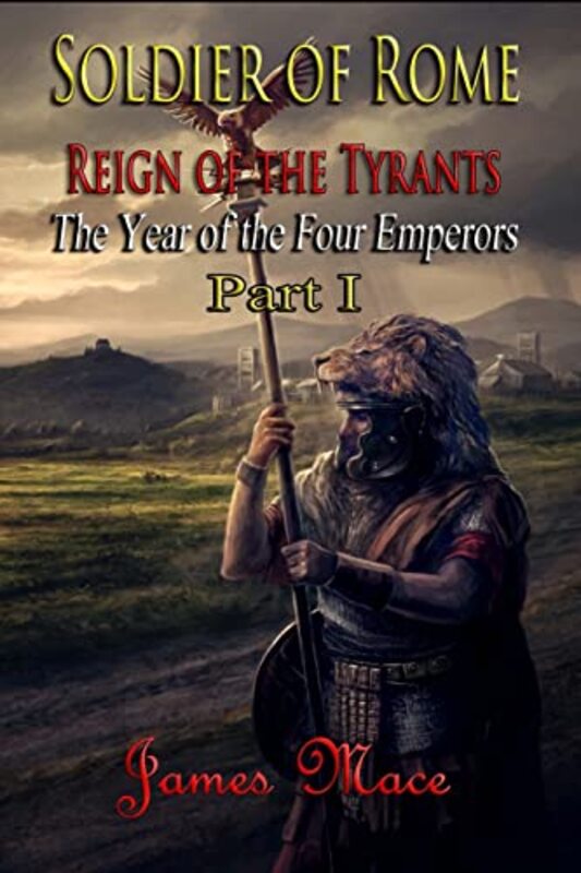 Book cover for "Reign of the Tyrants" by James Mace
