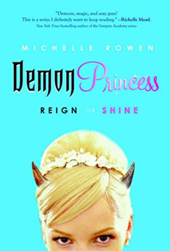 Book cover for "Reign or Shine" by Michelle Rowen