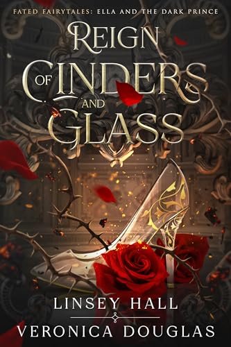 Book cover for "Reign of Cinders and Glass" by Veronica Douglas