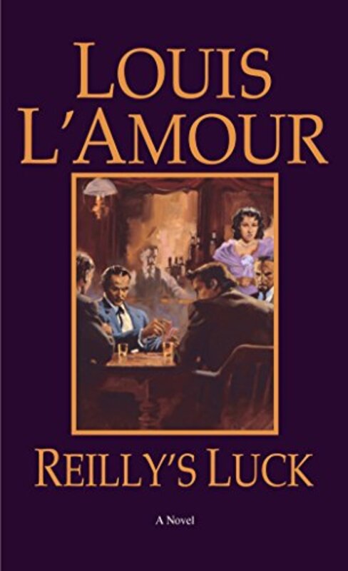 Book cover for "Reilly's Luck" by Louis LAmour