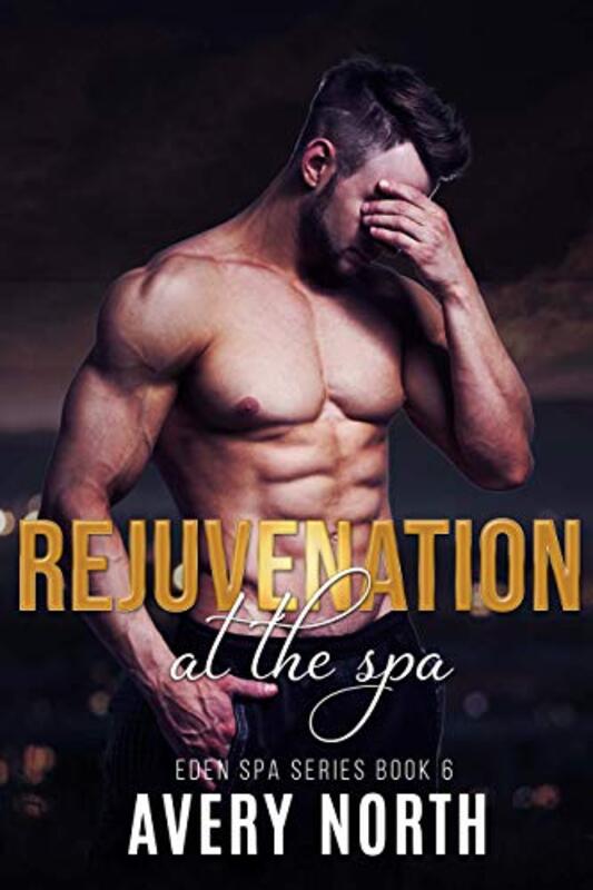 Book cover for "Rejuvenation At The Spa" by Avery North