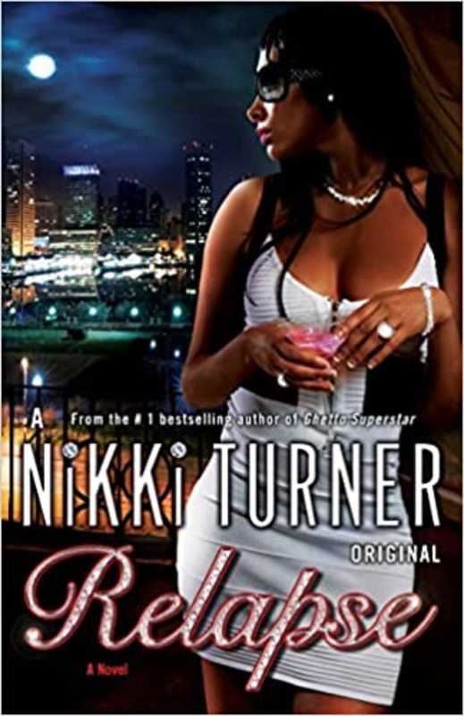 Book cover for "Relapse" by Nikki Turner