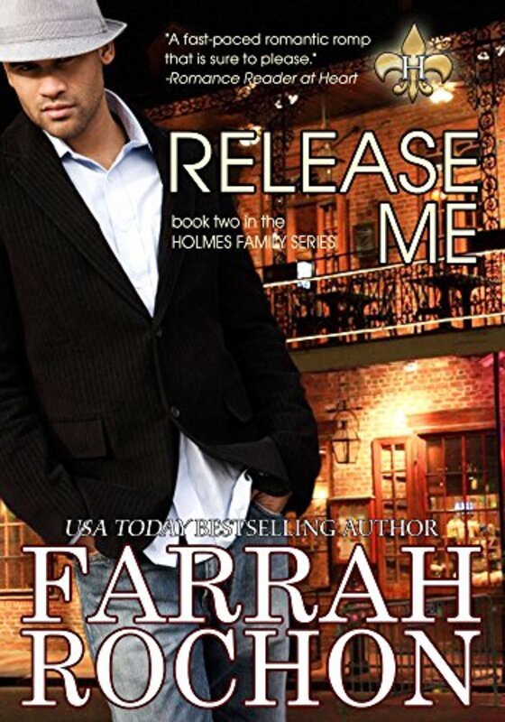 Book cover for "Release Me" by Farrah Rochon