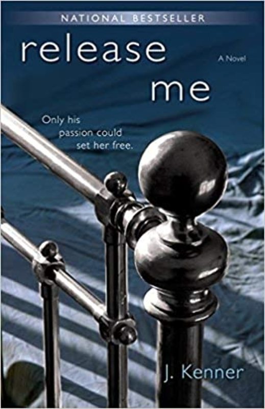 Book cover for "Release Me" by J Kenner