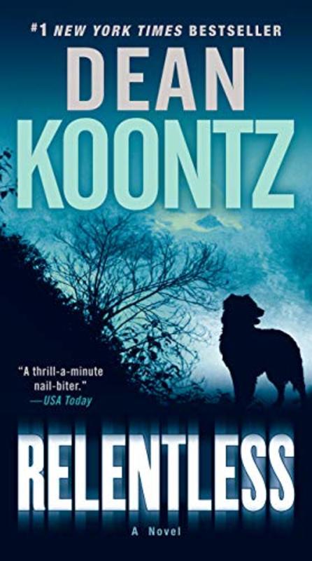 Book cover for "Relentless" by Dean Koontz