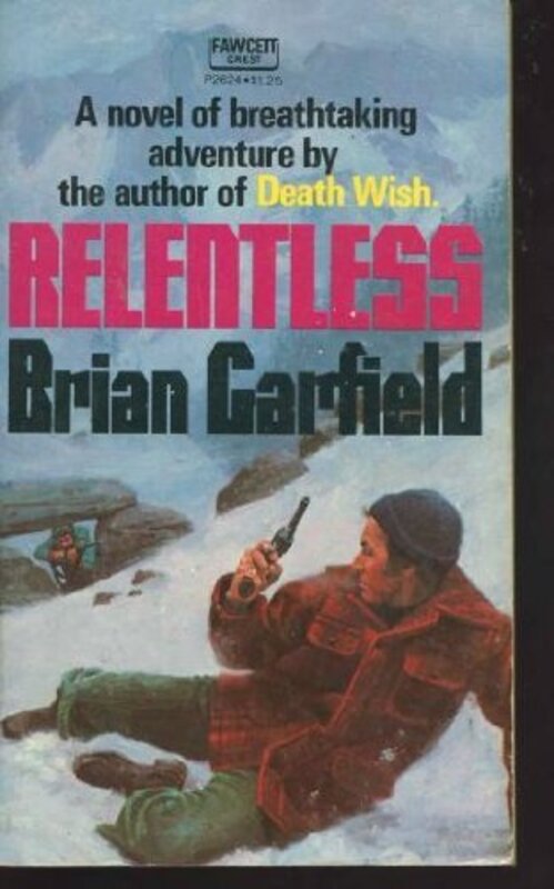 Book cover for "Relentless" by Brian Garfield