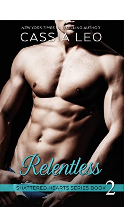 Book cover for "Relentless" by Cassia Leo