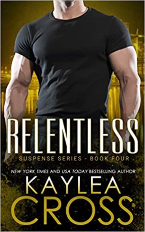 Book cover for "Relentless" by Kaylea Cross