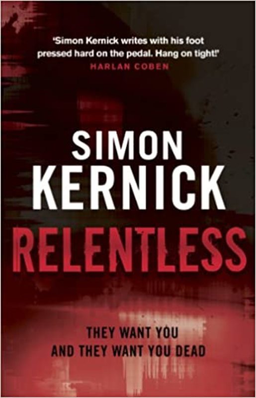 Book cover for "Relentless" by Simon Kernick