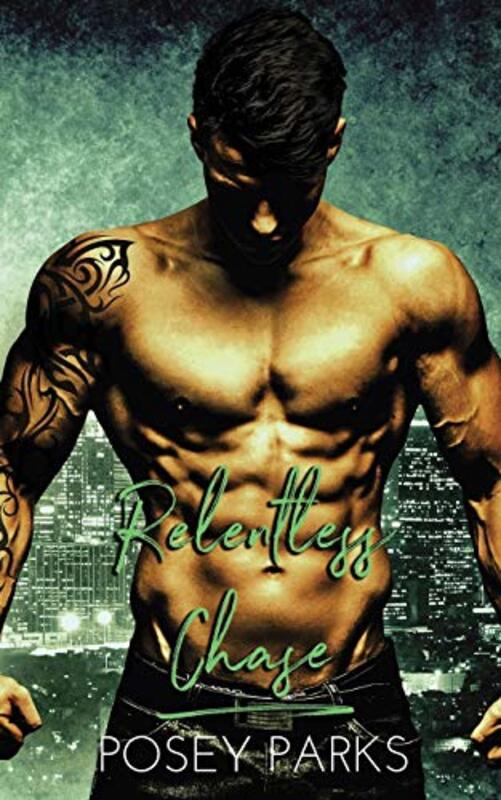 Book cover for "Relentless Chase" by Posey Parks