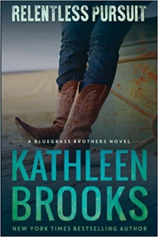 Book cover for "Relentless Pursuit" by Kathleen Brooks