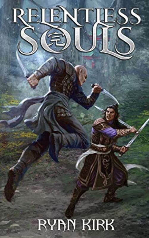 Book cover for "Relentless Souls" by Ryan Kirk