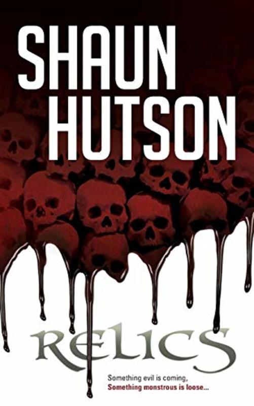Book cover for "Relics" by Shaun Hutson