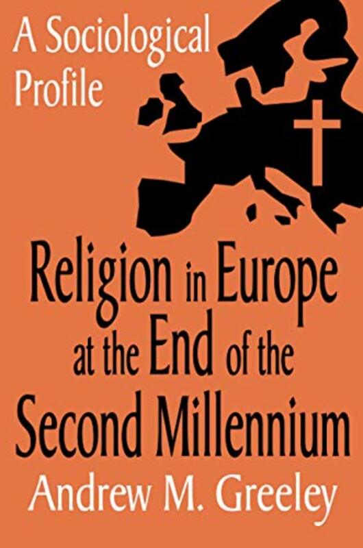 Book cover for "Religion in Europe at the End of the Second Millenium" by Andrew M Greeley