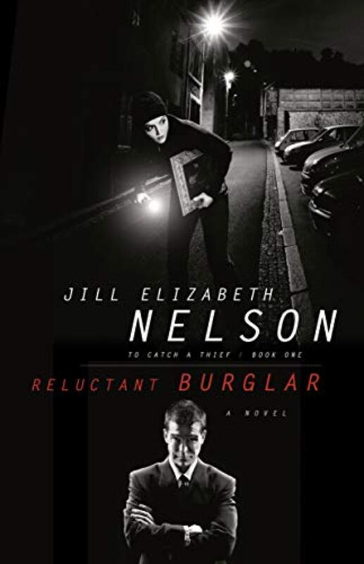 Book cover for "Reluctant Burglar" by Jill Elizabeth Nelson