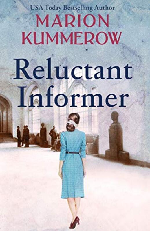 Book cover for "Reluctant Informer" by Marion Kummerow
