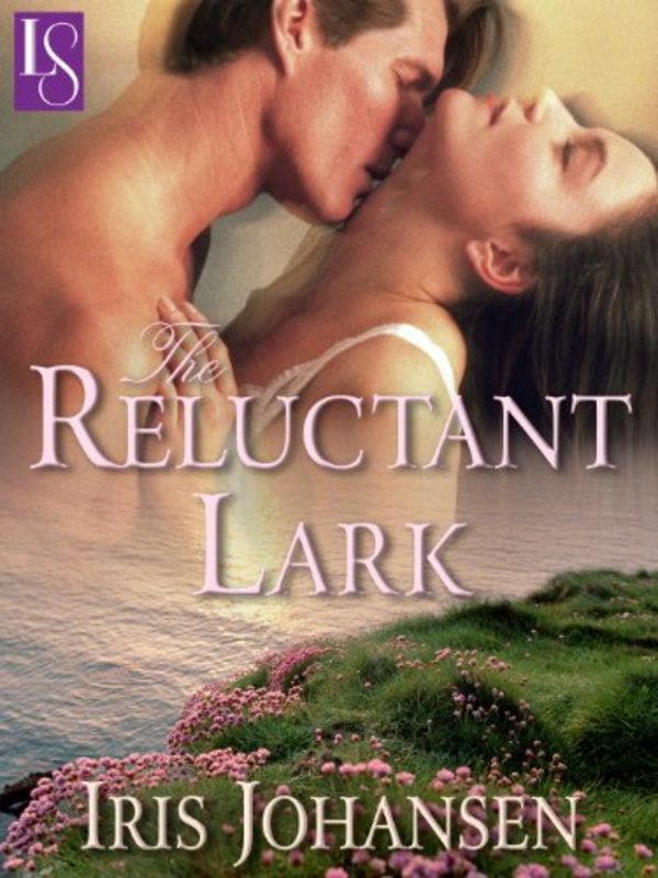 Book cover for "Reluctant Lark" by Iris Johansen