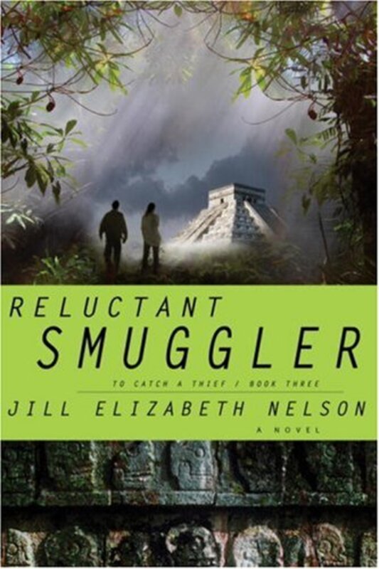 Book cover for "Reluctant Smuggler" by Jill Elizabeth Nelson