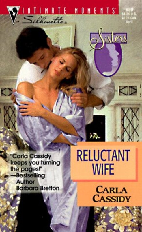 Book cover for "Reluctant Wife" by Carla Cassidy