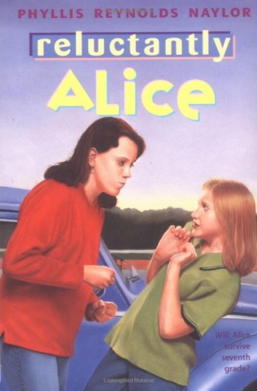 Book cover for "Reluctantly Alice" by Phyllis Reynolds Naylor