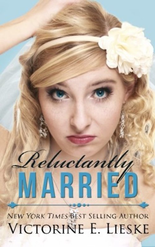 Book cover for "Reluctantly Married" by Victorine E Lieske