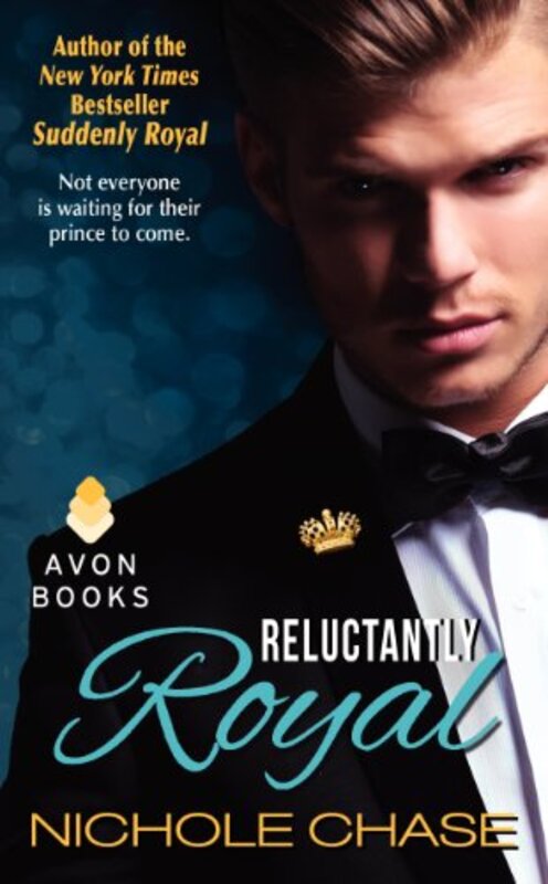 Book cover for "Reluctantly Royal" by Nichole Chase