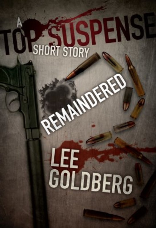 Book cover for "Remaindered" by Lee Goldberg
