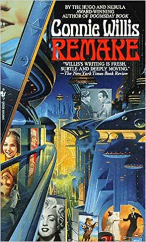 Book cover for "Remake" by Connie Willis