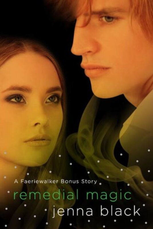 Book cover for "Remedial Magic" by Jenna Black